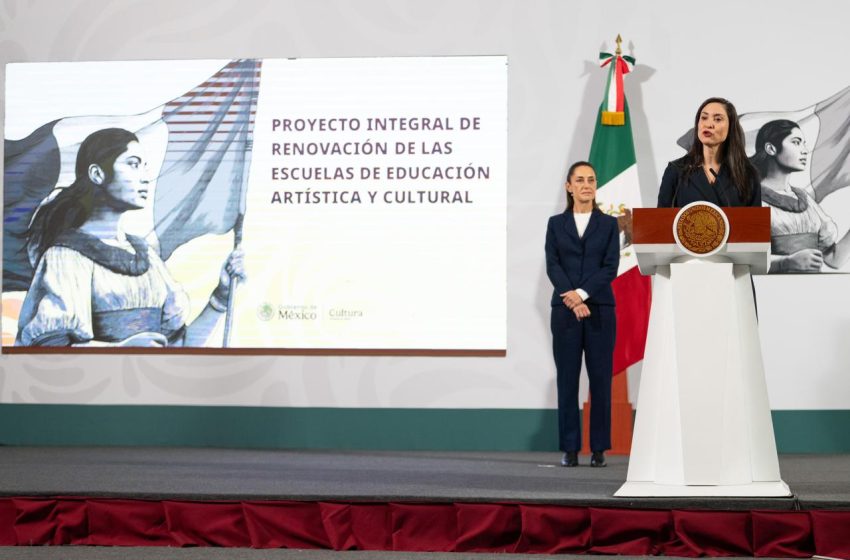  Anuncia Claudia Sheinbaum proyecto renovación de escuelas de educación artística y cultural