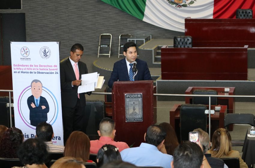  Realizan en Congreso conferencia “Estándares de los Derechos de la Niña y el Niño en la Justicia Infantil”
